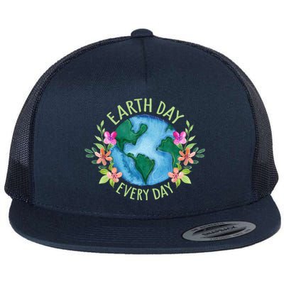 Earth Day Everyday Save The Planet Mother Earth Environt Gift Flat Bill Trucker Hat