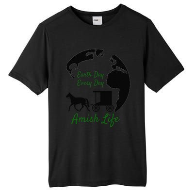 Earth Day Every Day Amish Life Tall Fusion ChromaSoft Performance T-Shirt