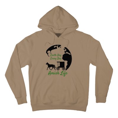 Earth Day Every Day Amish Life Hoodie