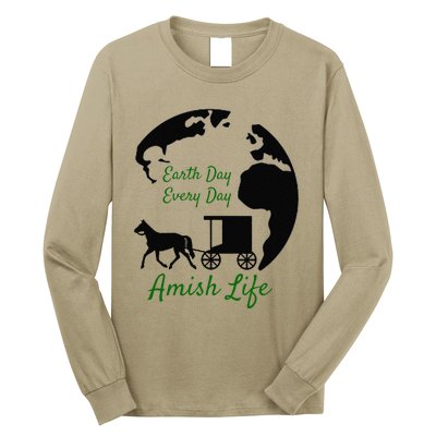 Earth Day Every Day Amish Life Long Sleeve Shirt