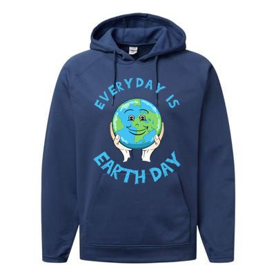 Earth Day Everyday Day Is Earth Day Climate Change Planet Gift Performance Fleece Hoodie