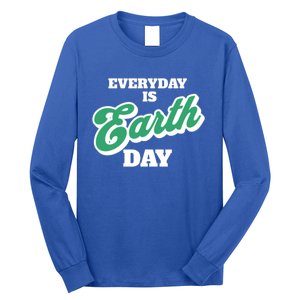 Earth Day Everyday Day Is Earth Day Climate Change Planet Meaningful Gift Long Sleeve Shirt