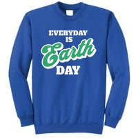 Earth Day Everyday Day Is Earth Day Climate Change Planet Meaningful Gift Sweatshirt