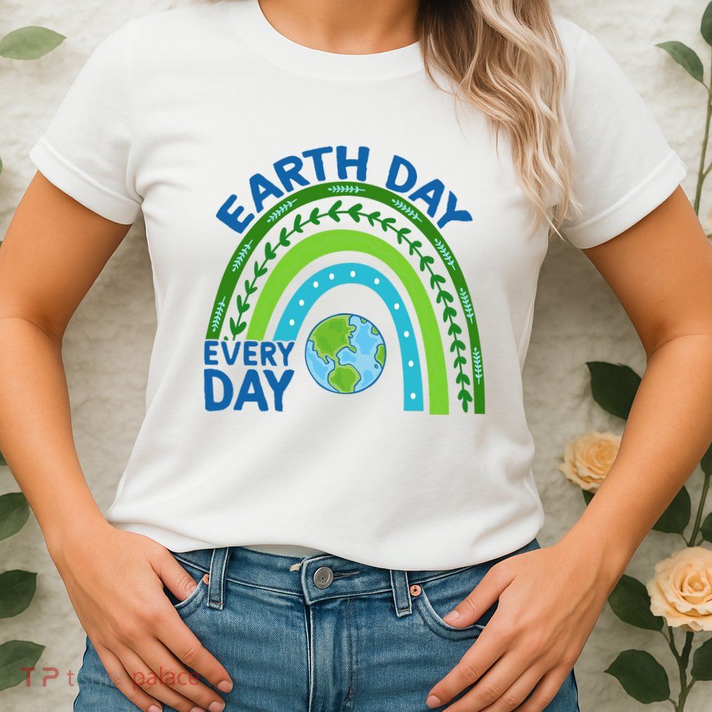 Earth Day Everyday Rainbow Women's T-Shirt