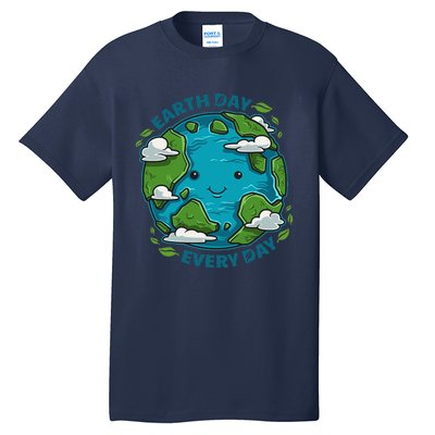 Earth Day Every Day Cute Environmental Light Tall T-Shirt