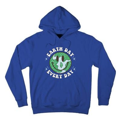 Earth Day Everyday Protect Our Planet Save Mother Earth Cool Gift Tall Hoodie