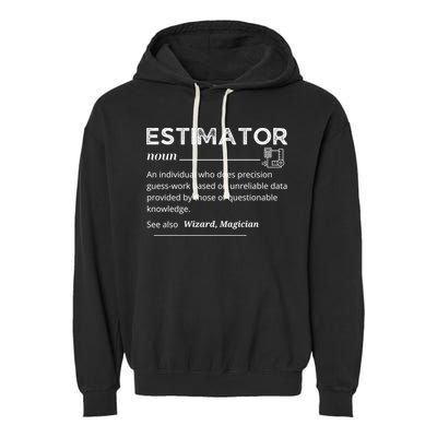 Estimator Definition, Funny Quote Job Titles Garment-Dyed Fleece Hoodie