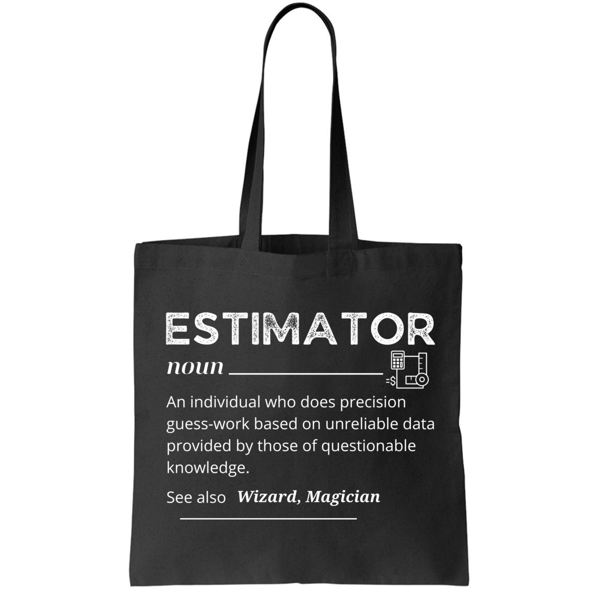 Estimator Definition, Funny Quote Job Titles Bag