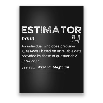 Estimator Definition, Funny Quote Job Titles Poster