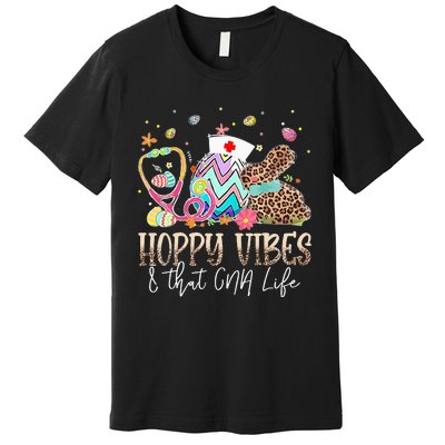 Easter Day Funny Hoppy Vibes & That CNA Life Easte Premium T-Shirt