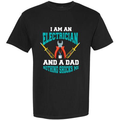 Electrician Dad Funny Electrician Father Gift Garment-Dyed Heavyweight T-Shirt