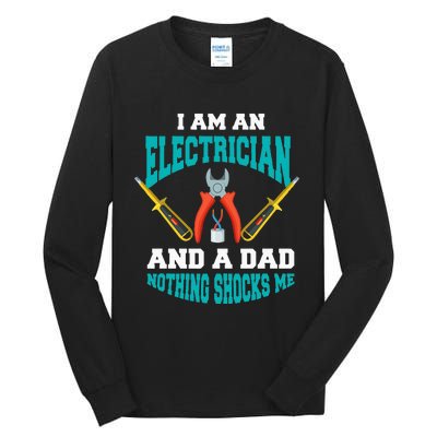 Electrician Dad Funny Electrician Father Gift Tall Long Sleeve T-Shirt