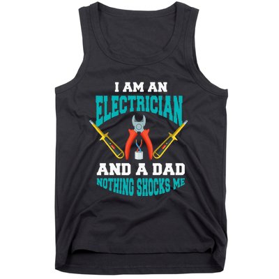 Electrician Dad Funny Electrician Father Gift Tank Top