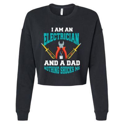 Electrician Dad Funny Electrician Father Gift Cropped Pullover Crew