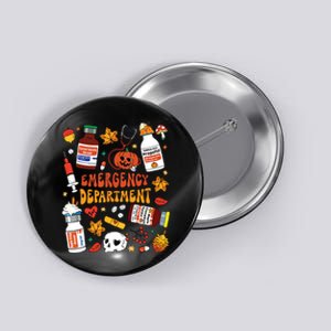 Emergency Department Funny Er Nurse Halloween Spooky Season Button