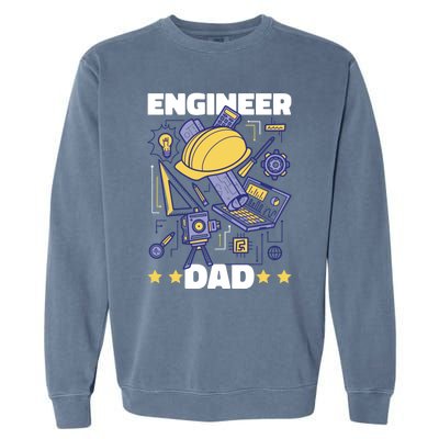 Engineer Dad For Father's Day Gift Garment-Dyed Sweatshirt