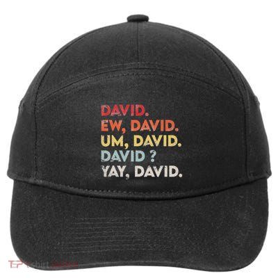 Ew David Funny Vintage Retro Distressed Women Gift 7-Panel Snapback Hat