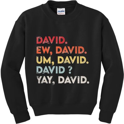Ew David Funny Vintage Retro Distressed Women Gift Kids Sweatshirt
