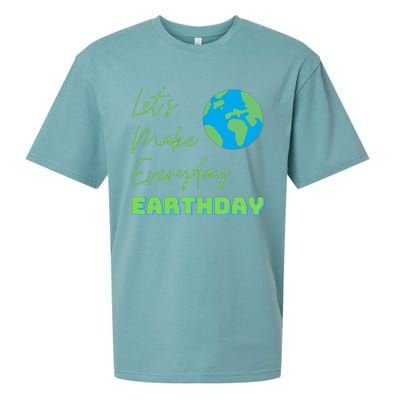 Earth Day Funny Gift Lets Make Everyday Earth Day Meaningful Gift Sueded Cloud Jersey T-Shirt