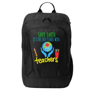 Earth Day Funny Gift For Teachers Meaningful Gift City Backpack