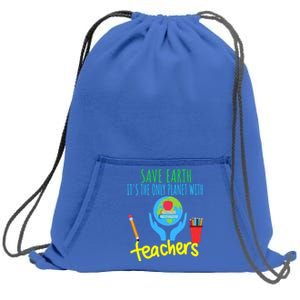 Earth Day Funny Gift For Teachers Meaningful Gift Sweatshirt Cinch Pack Bag