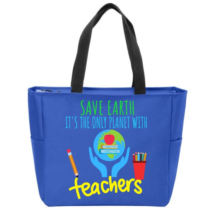 Earth Day Funny Gift For Teachers Meaningful Gift Zip Tote Bag