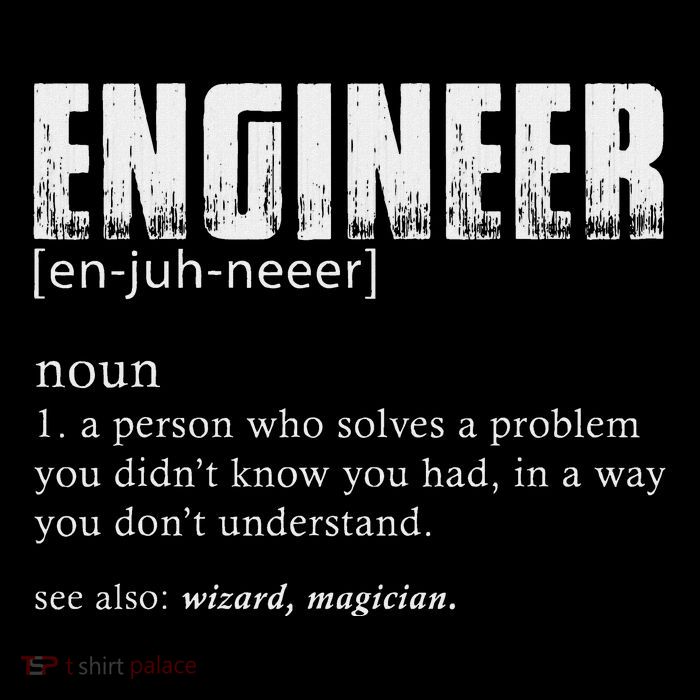 Engineer Definition Funny Engineering T-Shirt