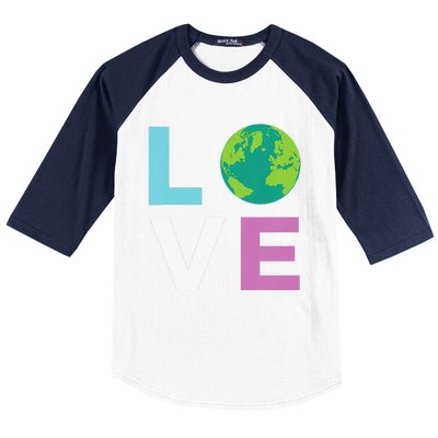 Earth Day For And LOVE The Earth Baseball Sleeve Shirt