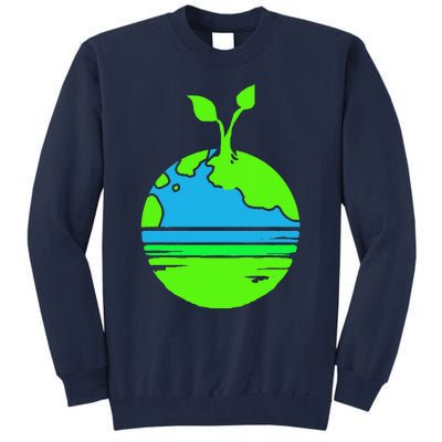 Earth Day Funy Gift Tall Sweatshirt