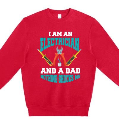 Electrician Dad Funny Electrician Father Gift Premium Crewneck Sweatshirt