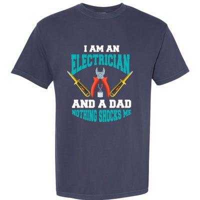 Electrician Dad Funny Electrician Father Gift Garment-Dyed Heavyweight T-Shirt