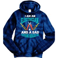 Electrician Dad Funny Electrician Father Gift Tie Dye Hoodie