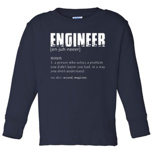 Engineer Definition Funny Engineering Gift Funny Engineer Toddler Long Sleeve Shirt