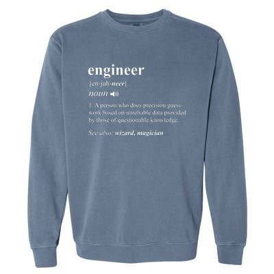 Engineer Definition Funny Engineering Mechanical Civil Gift Garment-Dyed Sweatshirt