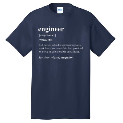 Engineer Definition Funny Engineering Mechanical Civil Gift Tall T-Shirt