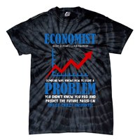 Economist Definition Funny Joke Tie-Dye T-Shirt