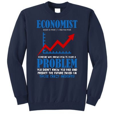 Economist Definition Funny Joke Tall Sweatshirt