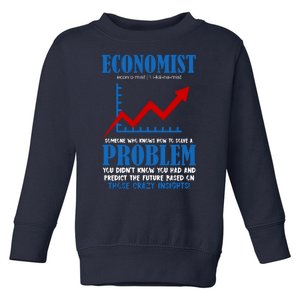 Economist Definition Funny Joke Toddler Sweatshirt