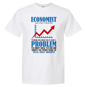 Economist Definition Funny Joke Garment-Dyed Heavyweight T-Shirt