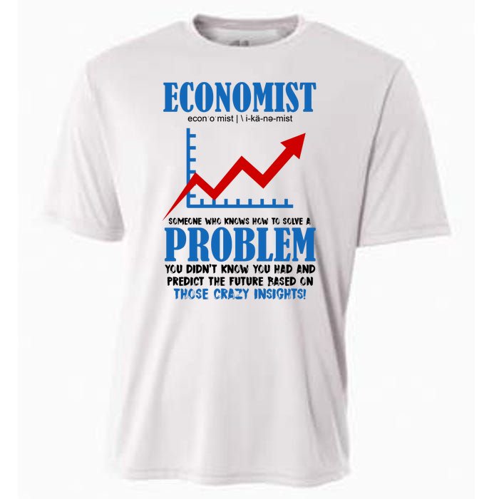 Economist Definition Funny Joke Cooling Performance Crew T-Shirt