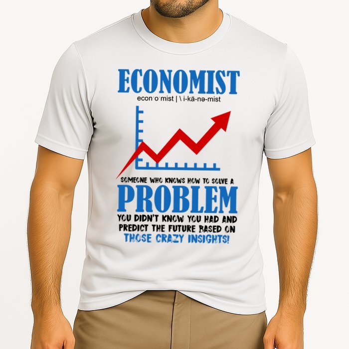 Economist Definition Funny Joke Performance Shirt