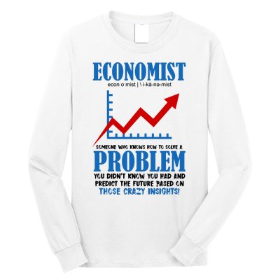 Economist Definition Funny Joke Long Sleeve Shirt