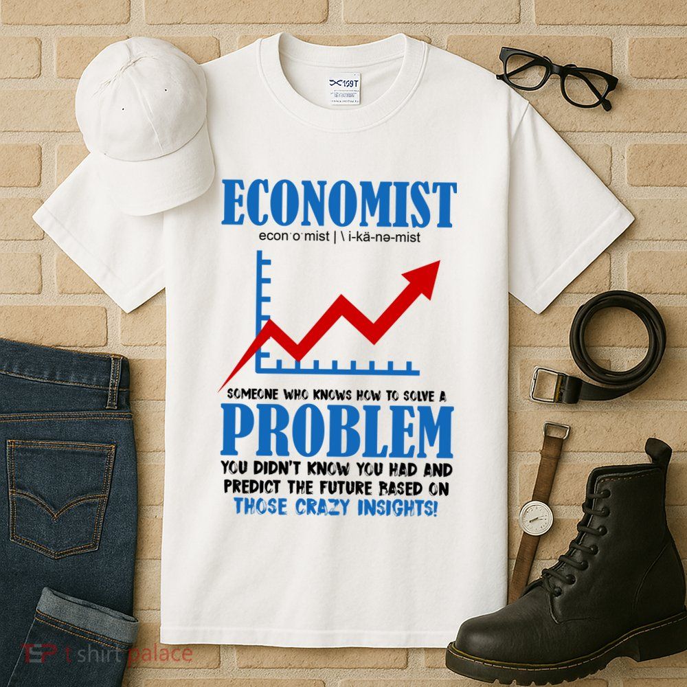 Economist Definition Funny Joke Tall T-Shirt