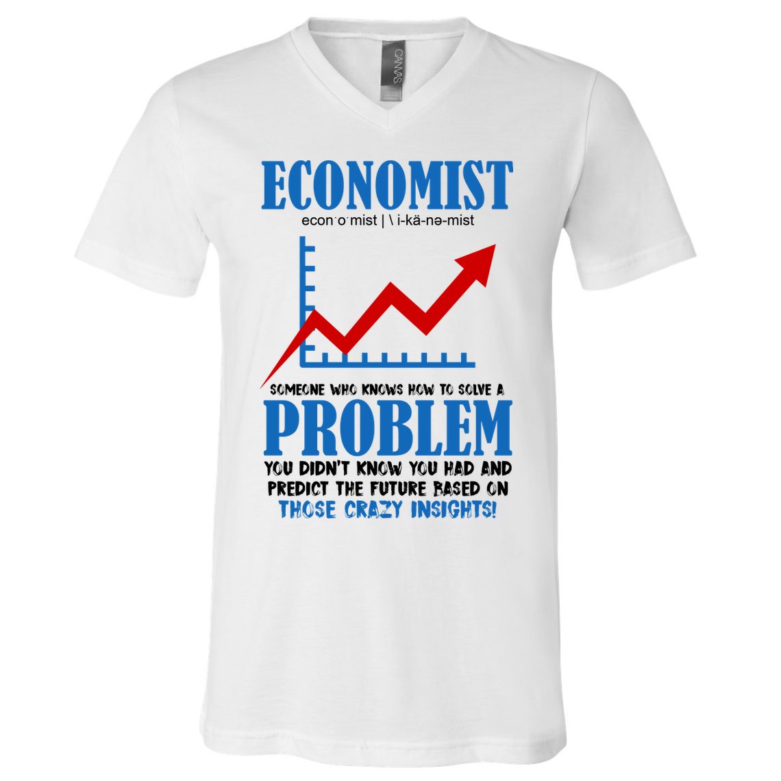 Economist Definition Funny Joke V-Neck T-Shirt