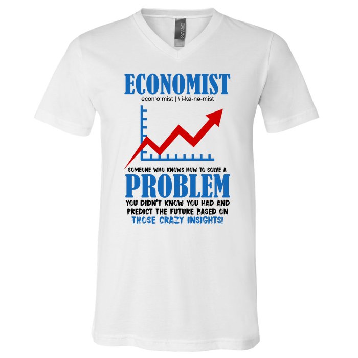 Economist Definition Funny Joke V-Neck T-Shirt