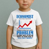 Economist Definition Funny Joke Toddler T-Shirt