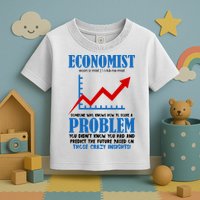 Economist Definition Funny Joke Toddler T-Shirt