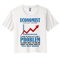 Economist Definition Funny Joke Women's Crop Top Tee