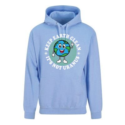 Earth Day Funny Keep Earth Clean Its Not Uranus Gift Unisex Surf Hoodie