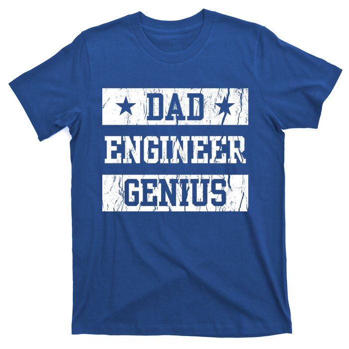 Engineer Dad Funny Fathers Day Engineering Papa Gift T-Shirt